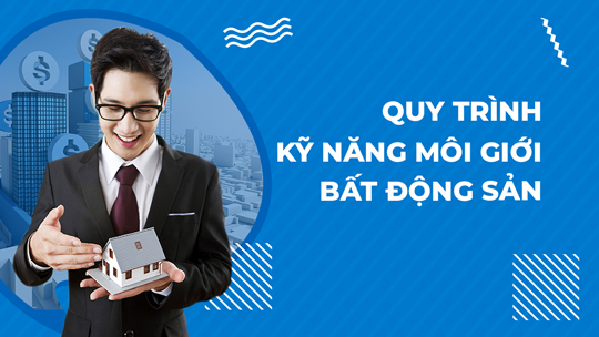Quy trình môi giới bất động sản