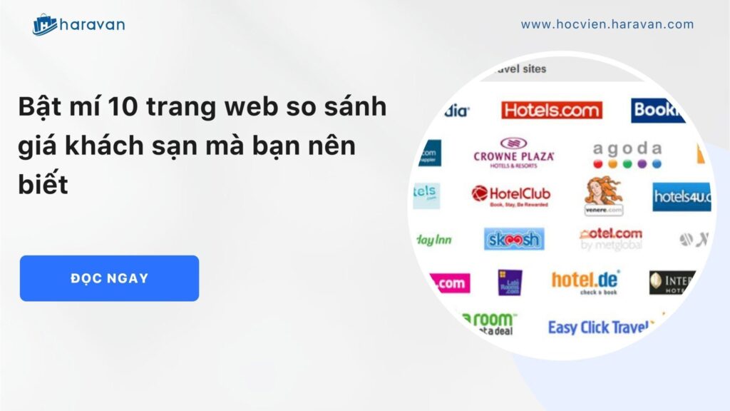 Bat_mi_10_trang_web_so_sanh_gia_khach_san_ma_ban_nen_biet__1__6e39bdcad4ad49659dad7d58b1cceb80