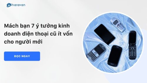 Kinh-doanh-dien-thoai-cu_0d9ef9d942234ec39b2d8b1309b60d26