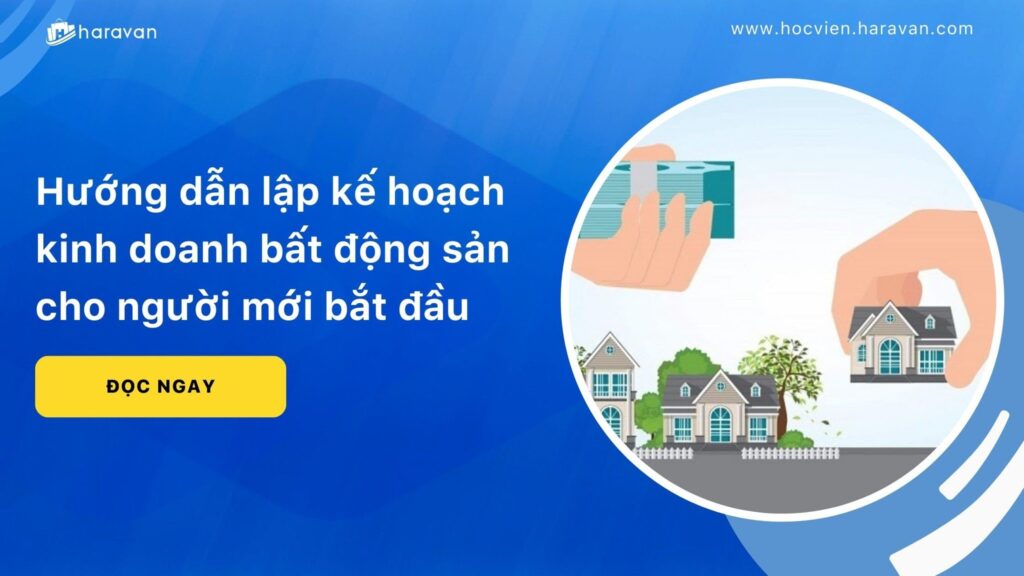 Lap-ke-hoach-kinh-doanh-bat-dong-san_68cbf9221e7f4cdcaa719e05452509f0