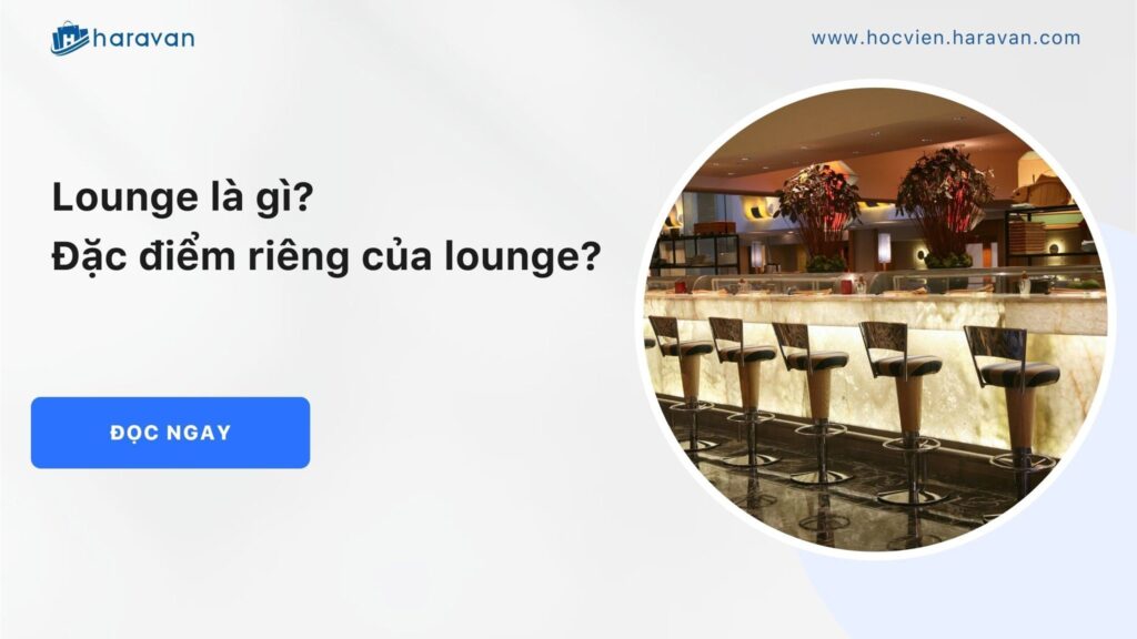 Lounge-la-gi_0b6e7900982348b395f2e04267719fa4